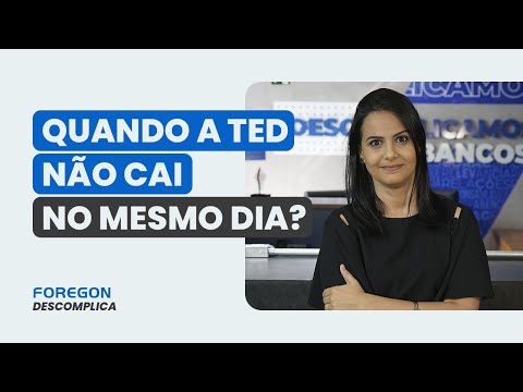 Transação TED cai no mesmo dia? Confira