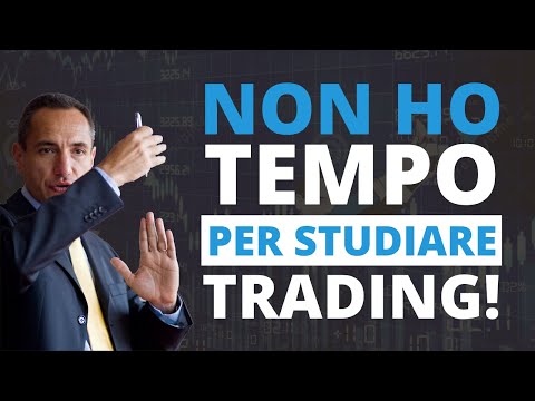 Non ho tempo per studiare trading!