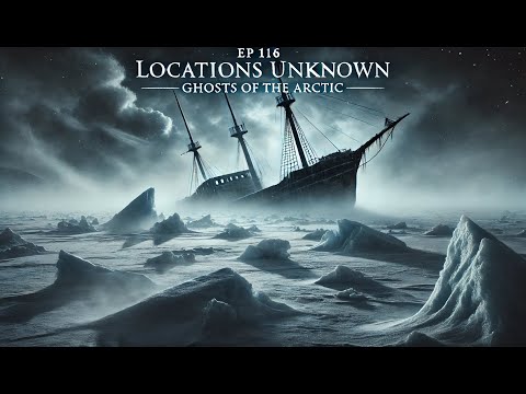 Ghosts of the Arctic - The Haunting Mystery of Franklin's Lost Expedition