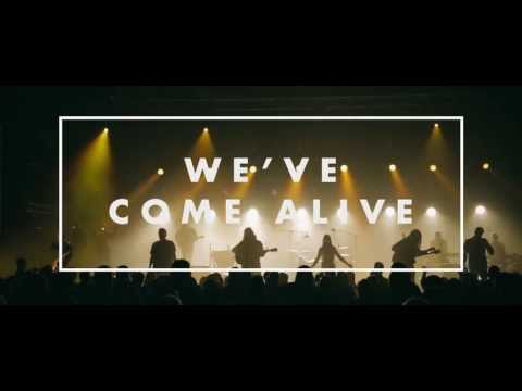 Thumbnail for We've Come Alive video