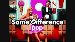 Same Difference - Pop - Nothings Gonna Stop Us Now - Track 3