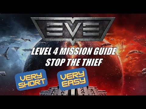 EVE Online: L4 Guide - Stop the Thief