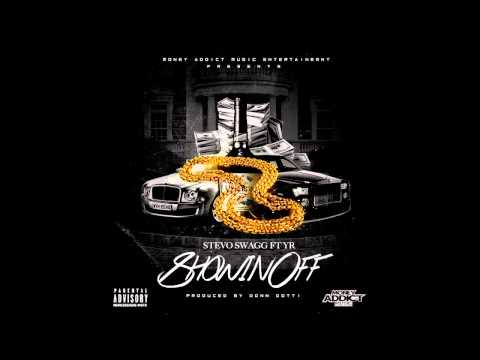 SteVo Swagg x YR Showin Off ( Produced By Donn Gotti )