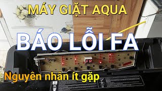 AQUA washing machine error FA || ❤️ Mai Chi Refrigeration ❤️