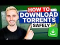 How To Download Torrents Safely The Best Torrent Client Settings