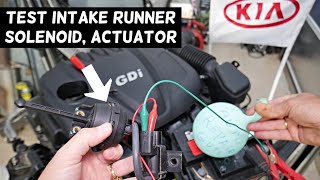 HOW TO TEST INTAKE RUNNER SOLENOID AND ACTUATOR ON KIA OPTIMA