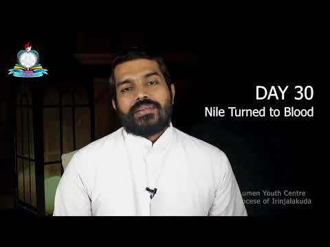 Day 30 l Nile Turned to Blood I പുറപ്പാട് 6-7, ലേവ്യര്‍ 5, സങ്കീര്‍ത്തനങ്ങള്‍ 47