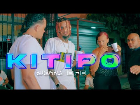 JOTA EFE - KITIPO (Video Oficial) @jm-productions