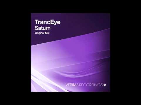 TrancEye - Saturn [Veritas Recordings] OUT NOW