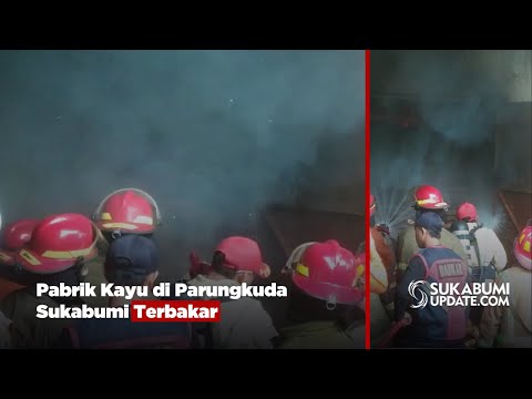 Pabrik Kayu di Parungkuda Sukabumi Terbakar