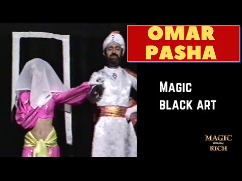 Omar Pasha FULL Black Art Magic Act