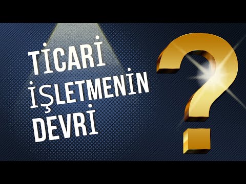 Ticaret Hukuku-Ticari İşletme Hukuku-Ticari İşletmenin Devri #icramüdürvemüdüryardımcılığısınavı