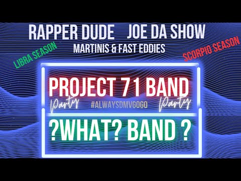 Project 71 & What Band #martini #fasteddies #alwaysDMVgogo