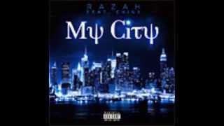 Razah ft Chinx Drugz - My City