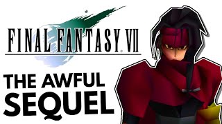 Final Fantasy VII - The Sequel No One Wanted
