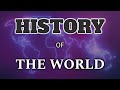 History of the Entire World (Ancient, Medieval, Modern) | World History Documentary