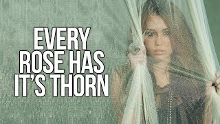 Miley Cyrus - Every Rose Has It&#39;s Thorn (Lyrics) HD