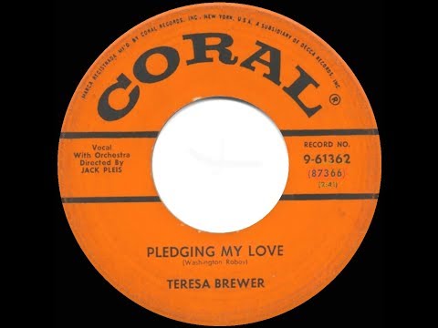 1955 HITS ARCHIVE: Pledging My Love - Teresa Brewer