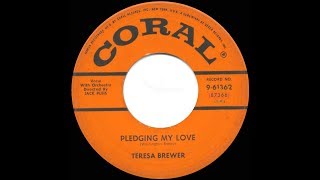 1955 HITS ARCHIVE: Pledging My Love - Teresa Brewer