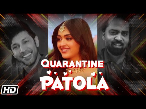 Quarantine Patola — watch video