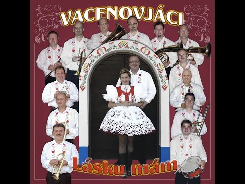Zůstaň chvíli - Karla Grufíková a Pavel Jech (Vacenovjáci)