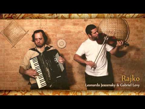 Rajko :: Leonardo Jeszensky & Gabriel Levy