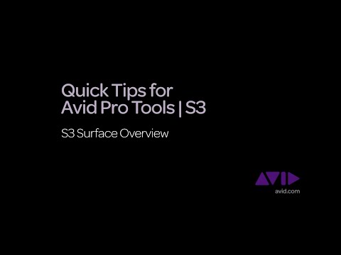1. Quick Tips for Avid Pro Tools | S3 - S3 Surface Overview