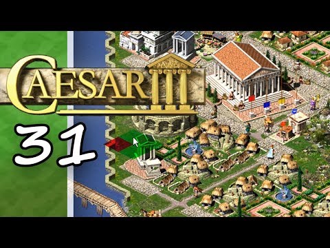 Caesar 3 [#31] - When the old trick still works - Let's Play