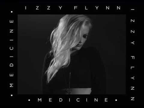 Izzy Flynn - Medicine [Official Audio]