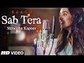 Shraddha Kapoor SAB TERA Song BAAGHI Tiger Shroff Armaan Malik Amaal Mallik Sabbir Khan