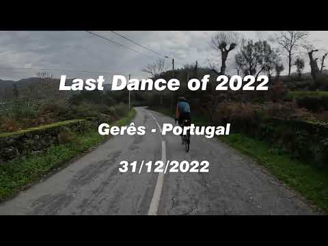 Last Dance of 2022 | Gerês 🇵🇹 | 4K - 31/12/2022