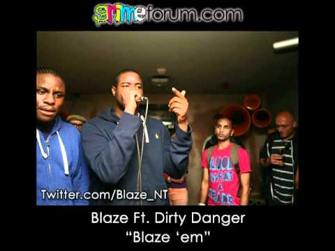 Blaze Ft. Dirty Danger - Blaze 'em