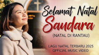 Download lagu Selamat Natal Saudara (Natal di Rantau) 🎄 Lagu Natal Paling Sedih dan Menyentuh Hati Terbaru 2025 mp3