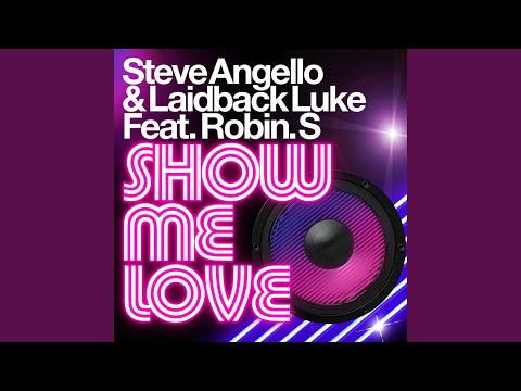 Show Me Love (feat. Robin S) (Extended Mix)