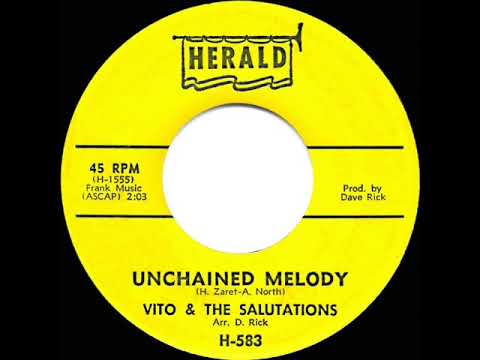 1963 HITS ARCHIVE: Unchained Melody - Vito & the Salutations