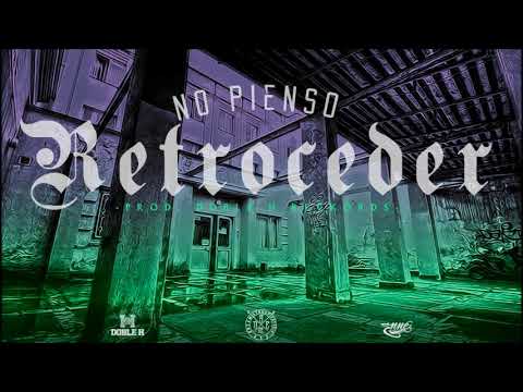 MFlow - No pienso Retroceder - (Prod. Doble H Reckords)