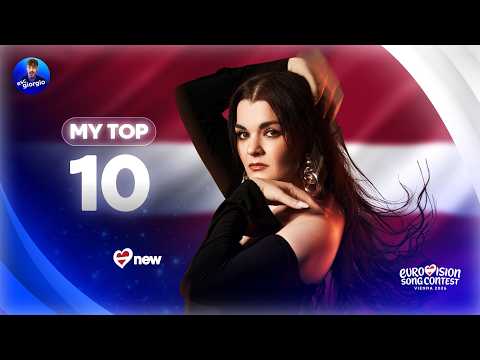 Eurovision 2026: My Top 10 (NEW: 🇱🇻)