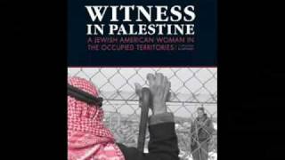 Anna Baltzer: Life in occupied Palestine: Eyewitness stories & Photos - Trailer 2010