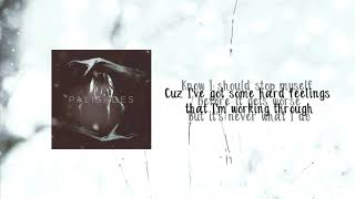 PALISADES - Hard Feelings (Lyric Video)