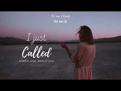 Vietsub | I Just Called - NEIKED x Anne-Marie x Latto | Lyrics Video