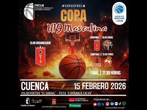 COPA JUNIOR U19 MASCULINA - 2º SEMIFINAL BALONCESTO ILLESCAS - BKP BUDA  TATTOO