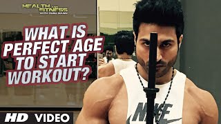 What is Perfect Age to start Workout? | Guru Mann | Health and Fitness HD
