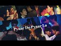 BL MultiCouple Pyaar Do Pyaar Lo Hindi Song Mix Multi BL BL Hindi Mix