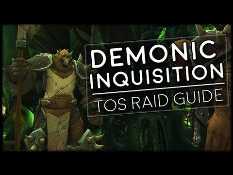 DEMONIC INQUISITION - Normal/Heroic Tomb of Sargeras Raid Guide | World of Warcraft Legion