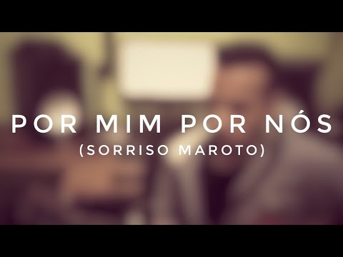 Pedro Amorim - Por mim por nós (Sorriso Maroto)