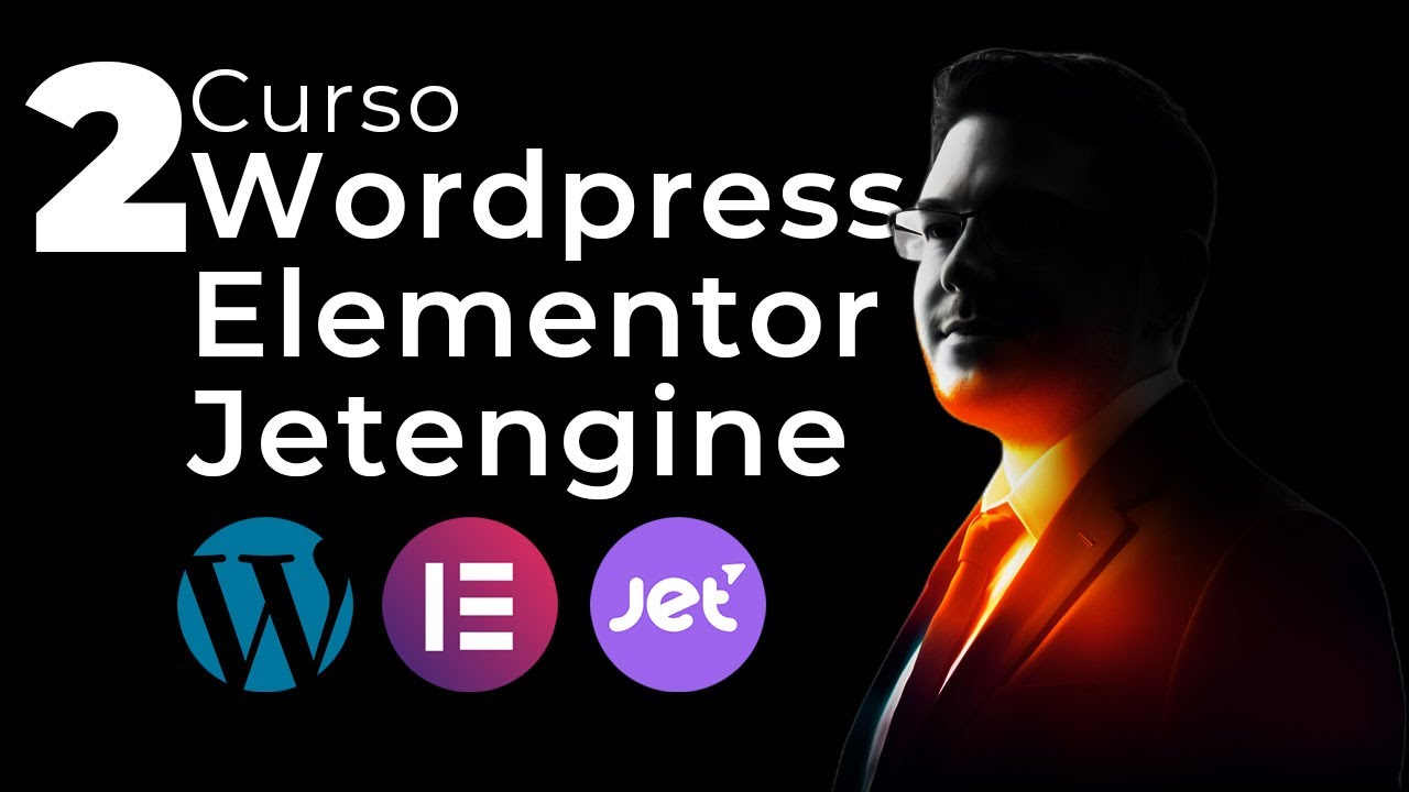 (Capítulo 2) Curso WordPress: Elementor + Jetengine para principiantes