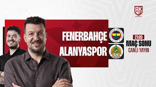 MAÇ SONU | FENERBAHÇE 3 - 0 ALANYASPOR | Batuhan KARADENİZ | Oğuz ÖZTÜRK