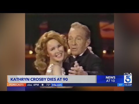 Kathryn Crosby, actor and widow of Bing Crosby, dies at 90
