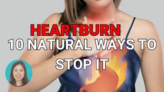 When heartburn won't go away & medication isn't working. 10 ways to burn less & improve gut health.