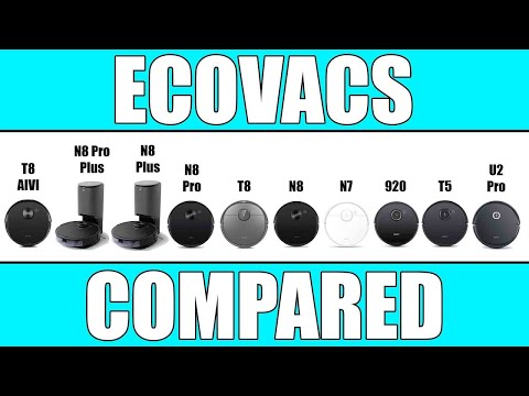 Ecovacs DEEBOT OZMO Lineup COMPARED T8 AIVI vs N8 Pro+ vs N8 Pro vs T8 vs N7 vs 920 vs T5 vs U2 Pro